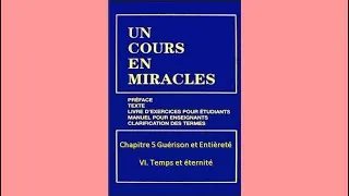 Miniature : Un Cours En Miracles - UCEM Chap.  5.VI