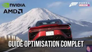 Miniature : 🏁 LE GUIDE D'OPTIMISATION ULTIME POUR FORZA HORIZON 6  PC - Boost FPS 🚀[FR][4K]