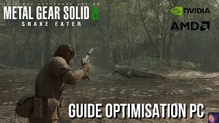 Miniature : Metal Gear Solid Delta: Snake Eater - Guide complet d'optimisation sur PC - Boost FPS 🚀[4K][FR]
