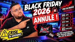 Miniature : Black Friday 2026 est ANNULÉ… 💀 Les prix du hardware vont encore EXPLOSER !