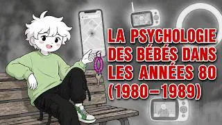 Miniature : La vérité psychologique sur les bébés des années 80 (1980–1989)