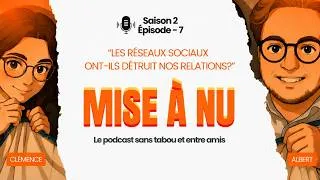 Miniature : Saison 2 Épisode 7 - "Les réseaux sociaux ont-ils détruit nos relations"