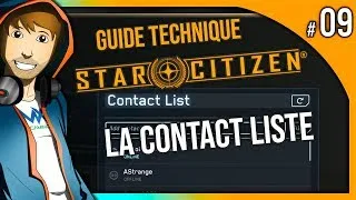 Miniature : AJOUTER DES CONTACTS | Guide Technique 09 | Star Citizen | FR