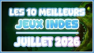 Miniature : 10 jeux indés à ne pas rater en JUILLET 2026 ! 🫡
