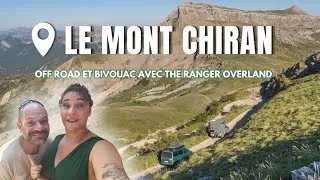 Miniature : LE MONT CHIRAN EN 4X4, week-end mémorable, avec The Ranger Overland.