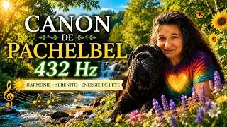 Miniature : 432 Hz | Canon pachelbel ☀️ Libérez votre esprit instantanément avec la magie de l'été #432hz