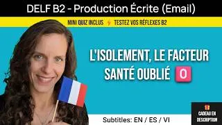 Miniature : DELF B2 Production Écrite - Réponse Modèle | L'isolement, le facteur santé oublié 🅾️