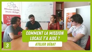 Miniature : Comment la Mission Locale t'a aidé ? Atelier débat #3