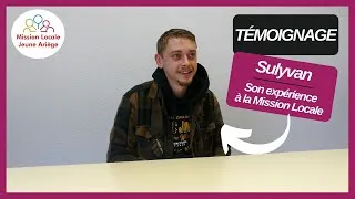 Miniature : Le témoignage de Sulyvan, son expérience à la Mission Locale !
