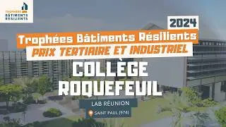 Miniature : Trophées Bâtiments Résilients 2024 – Prix Tertiaire & Industriel – Le Collège Roquefeuil