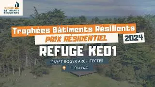 Miniature : Trophées Bâtiments Résilients 2024 – Prix Résidentiel – Le refuge KE01