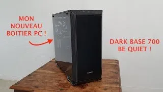 Miniature : MON NOUVEAU BOITIER PC : DARK BASE 700 ! DU LOURD !