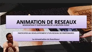 Miniature : ANIMATION DE RÉSEAUX | LA RÉMUNÉRATION DU FRANCHISEUR | BTS NDRC