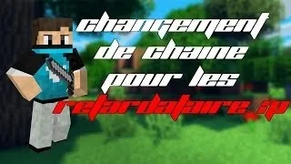 Miniature : Changement de chaine pour les retardataires :D