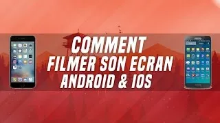 Miniature : [TUTO][FR] COMMENT FILMER SON ÉCRAN ANDROID & IOS !