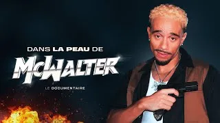 Miniature : DANS LA PEAU DE MCWALTER (Making Of / Partie 1)