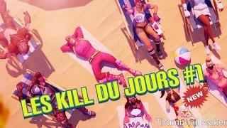 Miniature : LES KILL DU JOUR #1