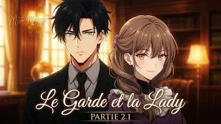 Miniature : Fan Animation ♪ Le Garde et la Lady ♪ - Switching Vocals (Original French Song) Partie 2.1