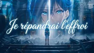 Miniature : Fan Animation ♪ Je répandrai l'effroi ♪ (Original French Song)