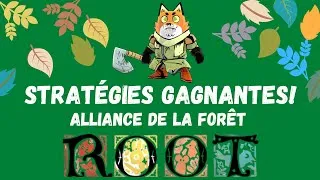 Miniature : Stratégie Gagnantes Root - Alliance de la Forêt 🍂