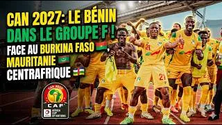 Miniature : CAN Éliminatoires 2027: Le Bénin dans le Groupe F avec le Burkina Faso, la Mauritanie etc...