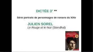 Miniature : Dictée 3e (niveau moyen) - Portrait de Julien Sorel