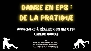 Miniature : Danse en EPS : apprendre à faire un six step en breakdance