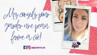Miniature : JE VEUX UNE PEAU FERME TOUTE MA VIE!                                             Astuces Mme Popp's