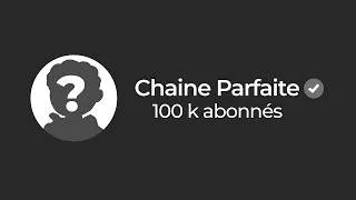 Miniature : Comment faire la Chaine PARFAITE