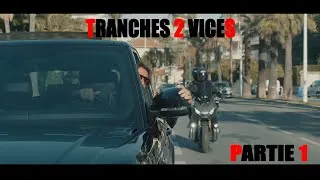 Miniature : TRANCHES 2 VICES / PARTIE 1 - L’argent ne fait pas la bonne heure