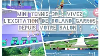 Miniature : Mini Tennis 3D : Vivez l'excitation de Roland Garros depuis votre salon ! #tennis #rolandgarros