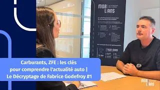 Miniature : Carburants, ZFE : les clés pour comprendre l'actualité auto | Le Décryptage de Fabrice Godefroy #1
