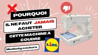 Miniature : Pourquoi il ne faut surtout pas acheter cette machine à coudre vendue chez LIDL !! (modèle SNM33C1)