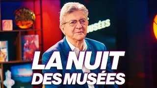 Miniature : La Nuit des musées 🌙 avec Jean-Luc Mélenchon : Culture, Peuple et Politique