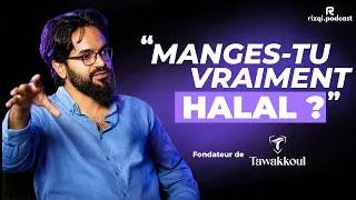Miniature : "Il n'y a AUCUN contrôle" : il expose le marché du HALAL - @Tawakkoul (#5 RIZQI PODCAST)