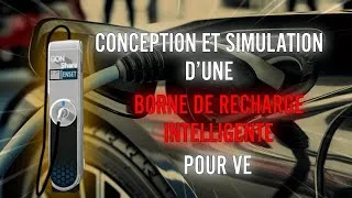 Miniature : Simulation et Conception d'une Borne de Recharge Intelligente pour Voitures Électriques