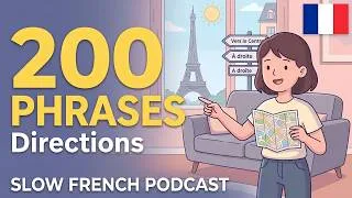Miniature : French Podcast: 200 Essential Phrases for Directions (Everyday French Conversation)