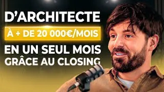 Miniature : Ex-Architecte et père de famille, il génère + de 20.000€ en UN SEUL mois grâce au closing !