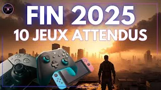 Miniature : FIN 2025 - 10 Jeux Attendus