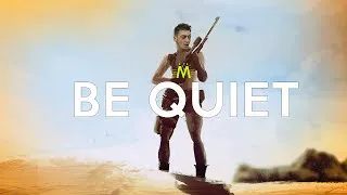 Miniature : Be Quiet!