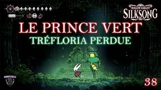 Miniature : Le Prince Vert à Tréfloria perdue Hollow Knight Silksong 4K partie 38 FR