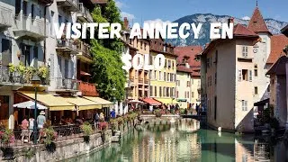 Miniature : Visiter Annecy Solo