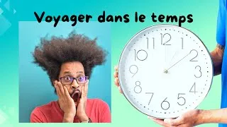 Miniature : Voyager Dans Le Temps