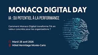 Miniature : 🎬 [RETOUR EN IMAGES] Monaco Digital Day - IA du potentiel à la performance