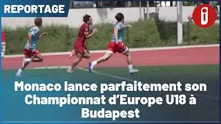 Miniature : Monaco lance parfaitement son Championnat d’Europe U18 à Budapest