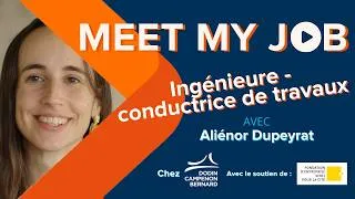 Miniature : Meet my Job - Ingénieure conductrice de travaux