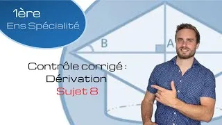 Miniature : Contrôle corrigé - Dérivation - Sujet 8 - Première