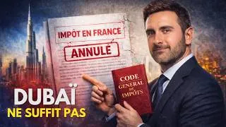 Miniature : Il était RÉSIDENT à Dubai mais TOUJOURS RÉSIDENT FISCAL en France (Vous allez être surpris)