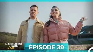 Miniature : L'amour Est Dans L'air Épisode 39 (Doublage en Français) (Version Longue)