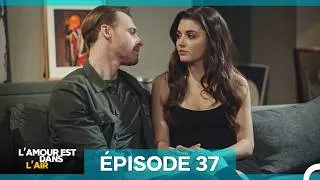 Miniature : L'amour Est Dans L'air Épisode 37 (Doublage en Français) (Version Longue)